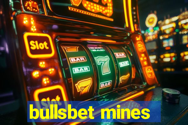 bullsbet mines